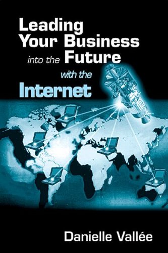 

technical/management/leading-your-business-in-the-future-with-the-internet--9781574442526