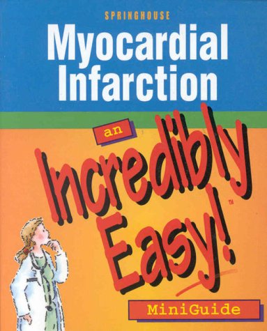 

special-offer/special-offer/myocardial-infarction-an-incredibly-easy-miniguide--9781582550091