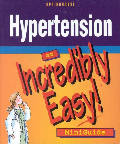

general-books/general/hypertension-an-incredibly-easy-miniguide--9781582550107