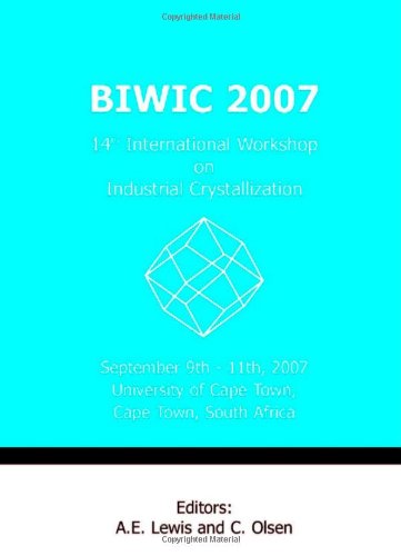 

special-offer/special-offer/biwic-2007-14th-international-workshop-on-industrial-crystallization-september-9th-11th-2007-university-of-cape-town-cape-tow--9781586037901