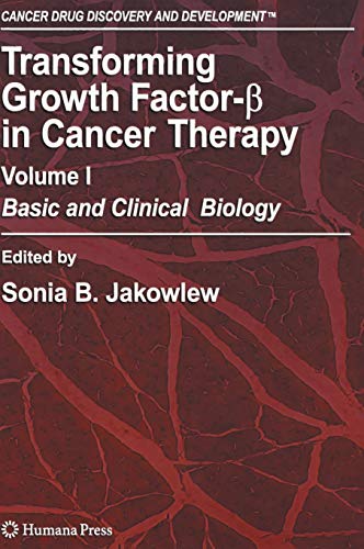 

exclusive-publishers/springer/transforming-growth-factor--b-in-cancer-therapy-volume-i-basic-and-clinical-biology-1-ed--9781588297143