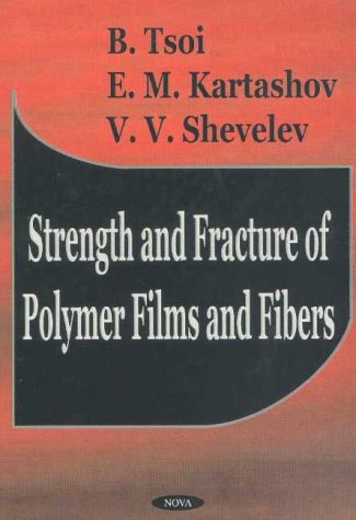 

technical/chemistry/strength-and-fracture-of-polymer-fibers-and-films--9781590332702