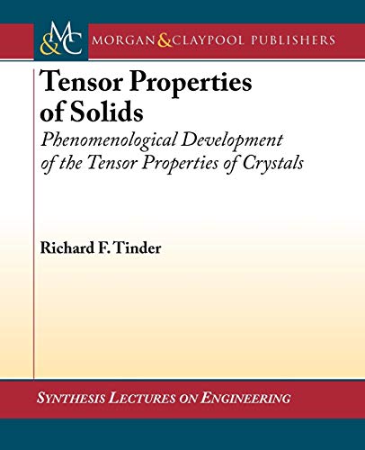 

general-books/general/tensor-properties-of-solids-synthesis-lectures-on-engineering--9781598293487