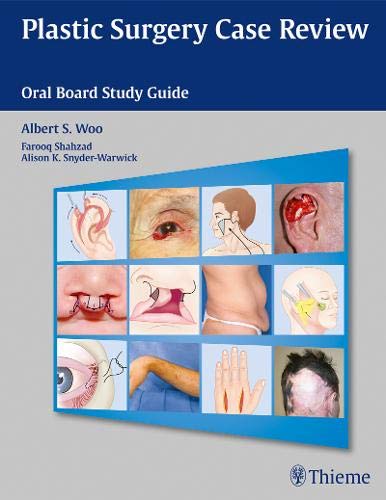 

surgical-sciences/plastic-surgery/plastic-surgery-case-review-oral-board-study-guide-1-e-9781604068207