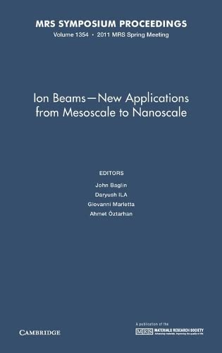 

general-books/general/ion-beams---new-applications-from-mesoscale-to-nanoscale--9781605113319