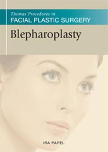 

surgical-sciences/plastic-surgery/thomas-procedures-in-facial-plastic-surgery-blepharoplasty-9781607951513