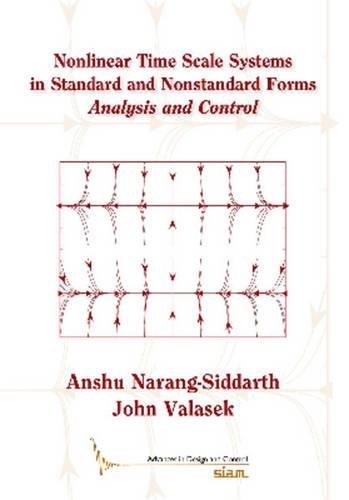 

general-books/general/nonlinear-time-scale-systems-in-standard-and-nonstandard-forms-analysis-and-control--9781611973334