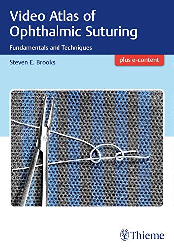 surgical-sciences/ophthalmology/video-atlas-of-ophthalmic-suturing-fundamentals-and-techniques-1-e-9781626237162