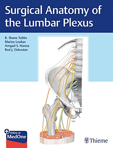 

exclusive-publishers/thieme-medical-publishers/surgical-anatomy-of-the-lumbar-plexus-1-e--9781626238893