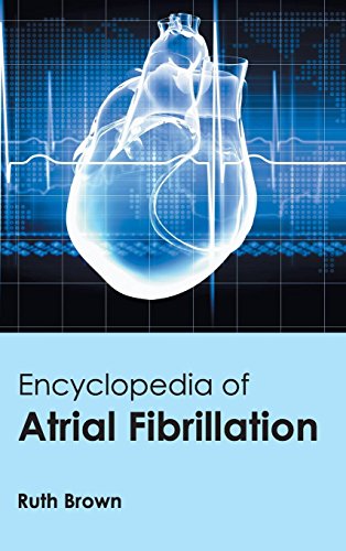

clinical-sciences/cardiology/encyclopedia-atrial-fibrillation-9781632411211