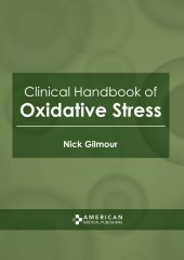exclusive-publishers/american-medical-publishers/clinical-handbook-of-oxidative-stress-9781639270422