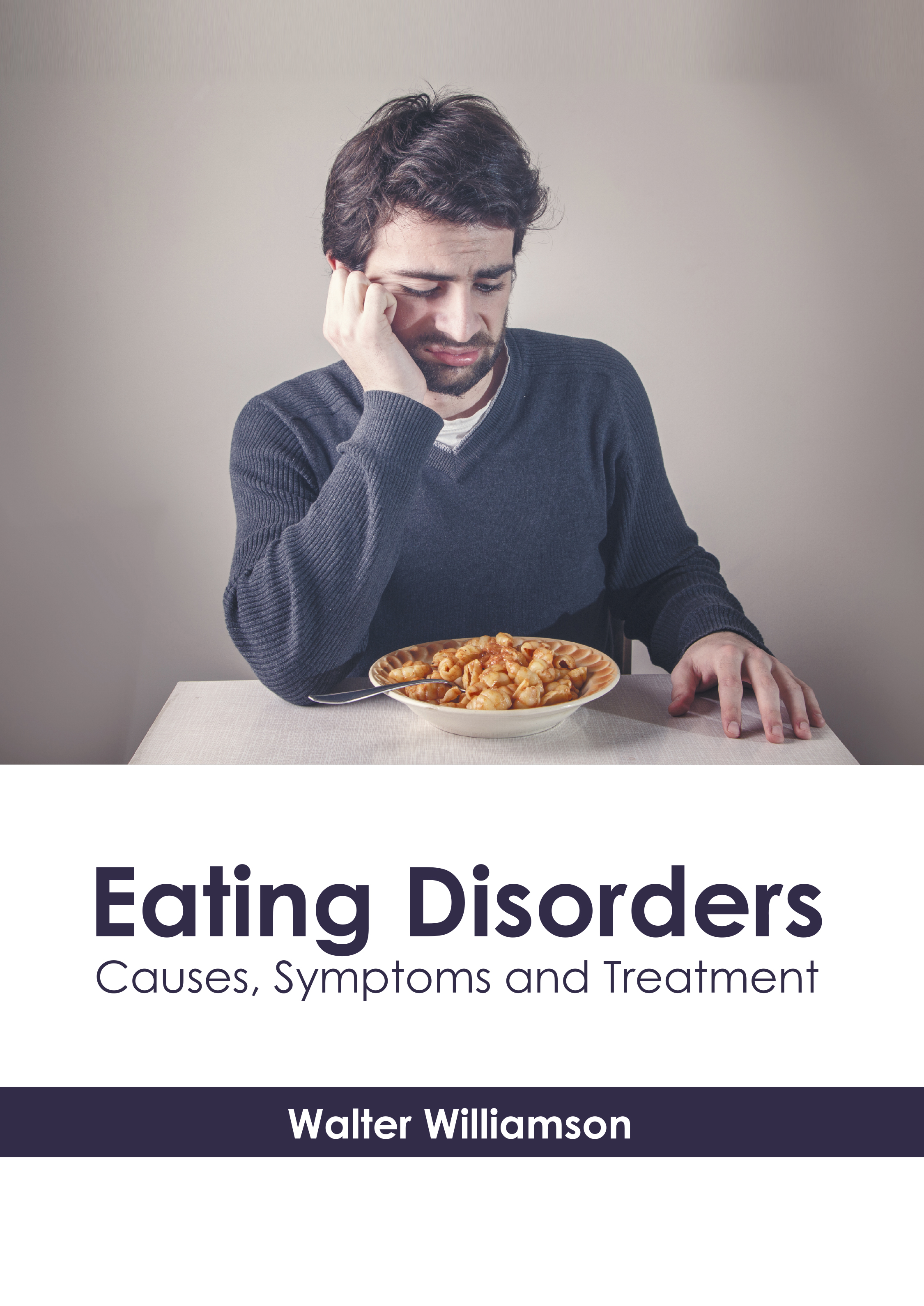 

exclusive-publishers/american-medical-publishers/eating-disorders-causes-symptoms-and-treatment-9781639270927