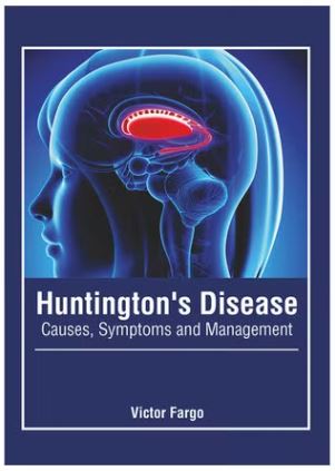 

exclusive-publishers/american-medical-publishers/huntington-s-disease-causes-symptoms-and-management-9781639271474