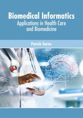 

exclusive-publishers/american-medical-publishers/biomedical-informatics-applications-in-health-care-and-biomedicine-9781639271696