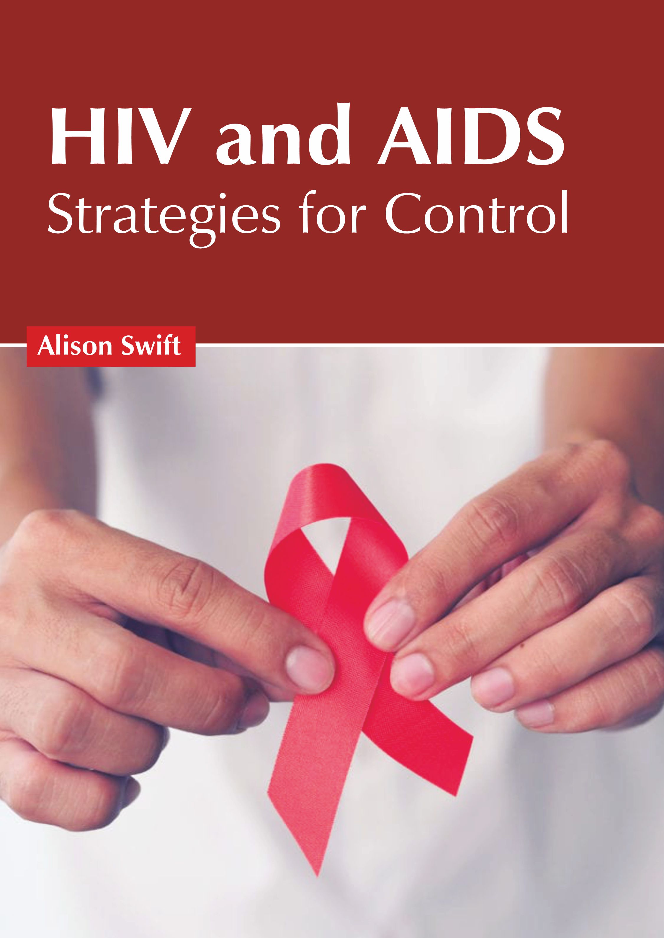 

exclusive-publishers/american-medical-publishers/hiv-and-aids-strategies-for-control-9781639272044