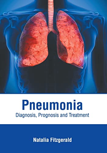

exclusive-publishers/american-medical-publishers/pneumonia-diagnosis-prognosis-and-treatment-9781639272310