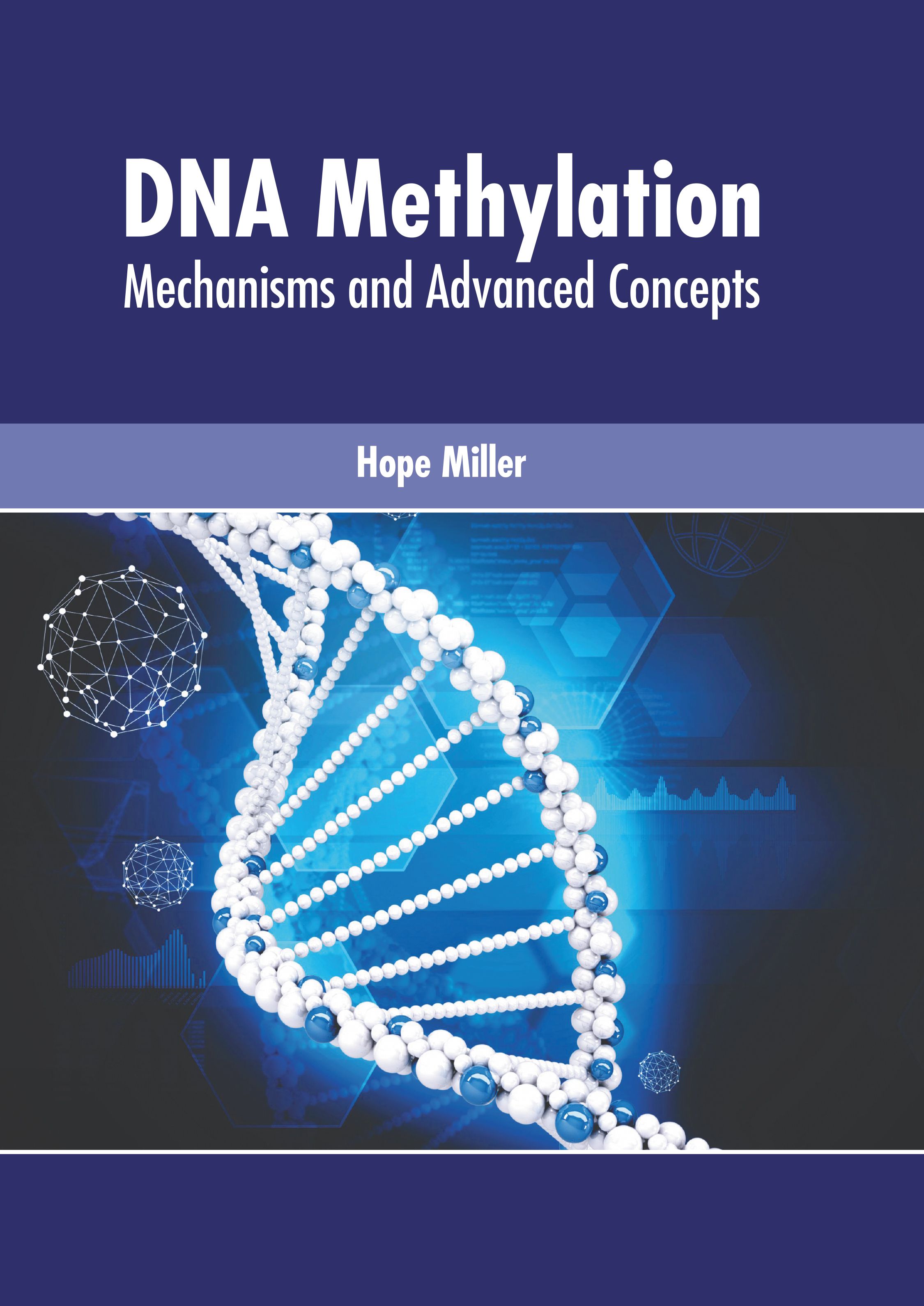 

exclusive-publishers/american-medical-publishers/dna-methylation-mechanisms-and-advanced-concepts-9781639272488
