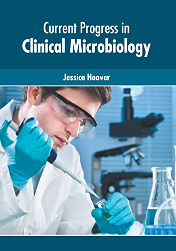 

medical-reference-books/microbiology/current-progress-in-clinical-microbiology-9781639272600