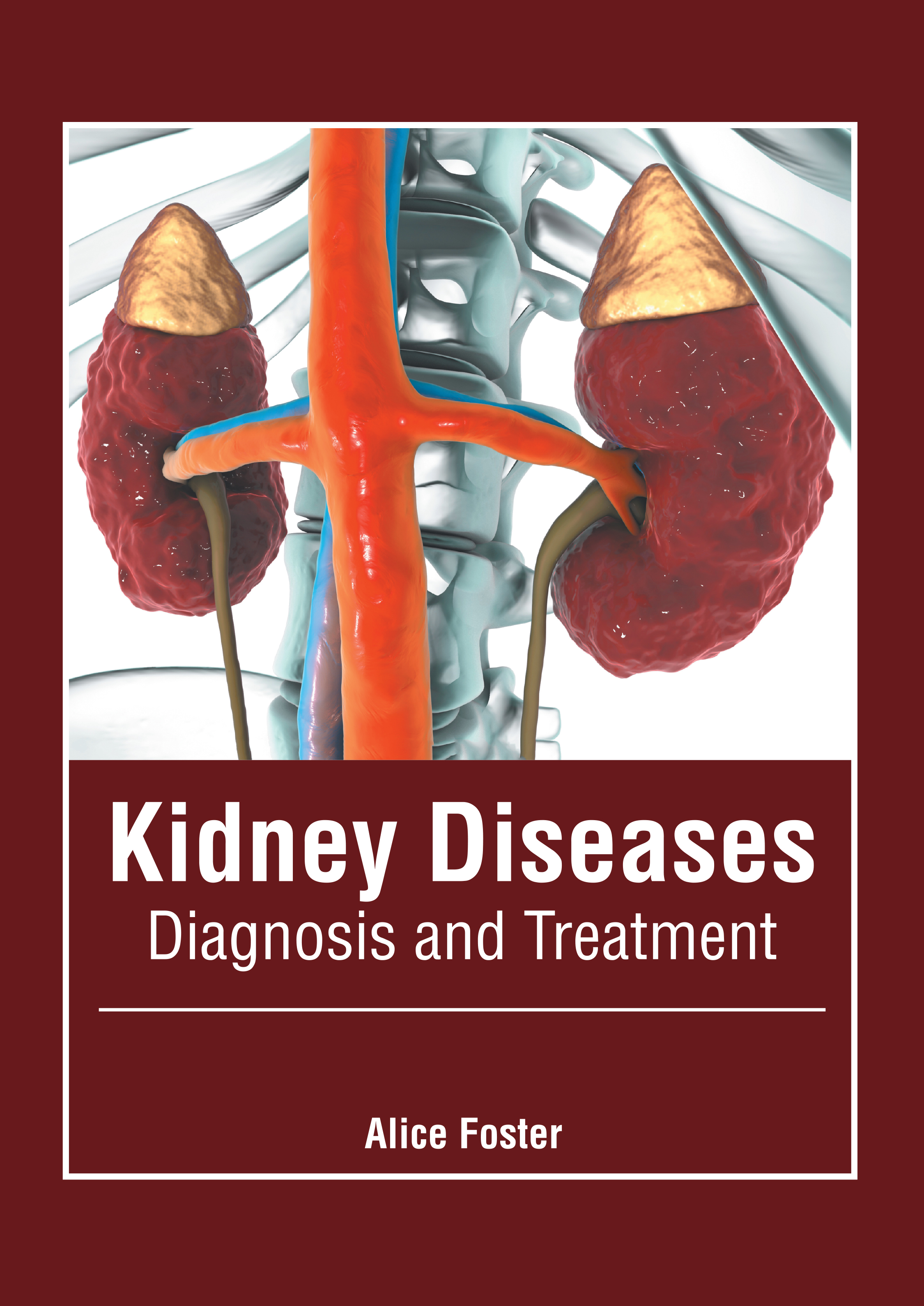 

medical-reference-books/nephrology/kidney-diseases-diagnosis-and-treatment-9781639272716