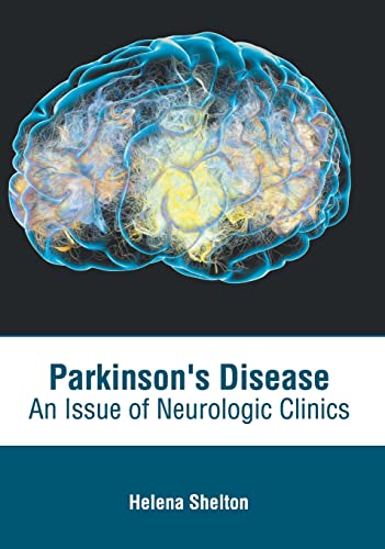 

exclusive-publishers/american-medical-publishers/parkinson-s-disease-an-issue-of-neurologic-clinics-9781639273249