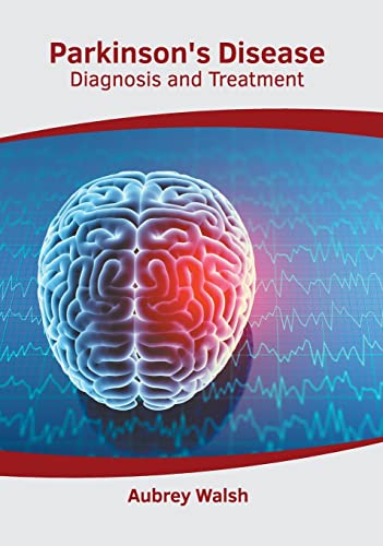 

exclusive-publishers/american-medical-publishers/parkinson-s-disease-diagnosis-and-treatment-9781639273256