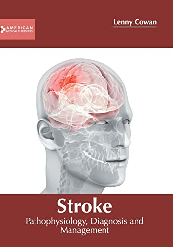 

exclusive-publishers/american-medical-publishers/stroke-pathophysiology-diagnosis-and-management-9781639273317