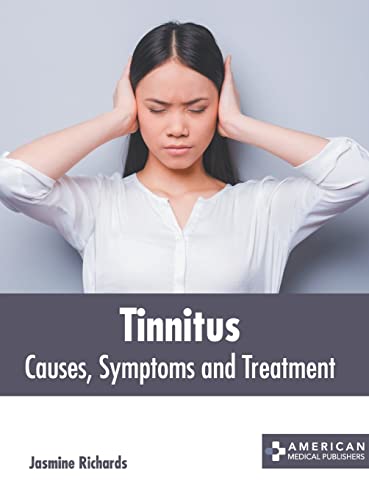 

exclusive-publishers/american-medical-publishers/tinnitus-causes-symptoms-and-treatment-9781639274154