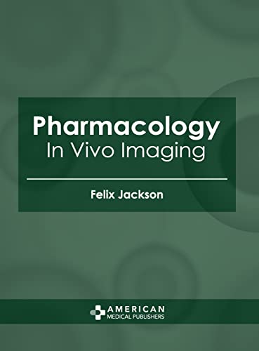 

exclusive-publishers/american-medical-publishers/pharmacology-in-vivo-imaging-9781639275564