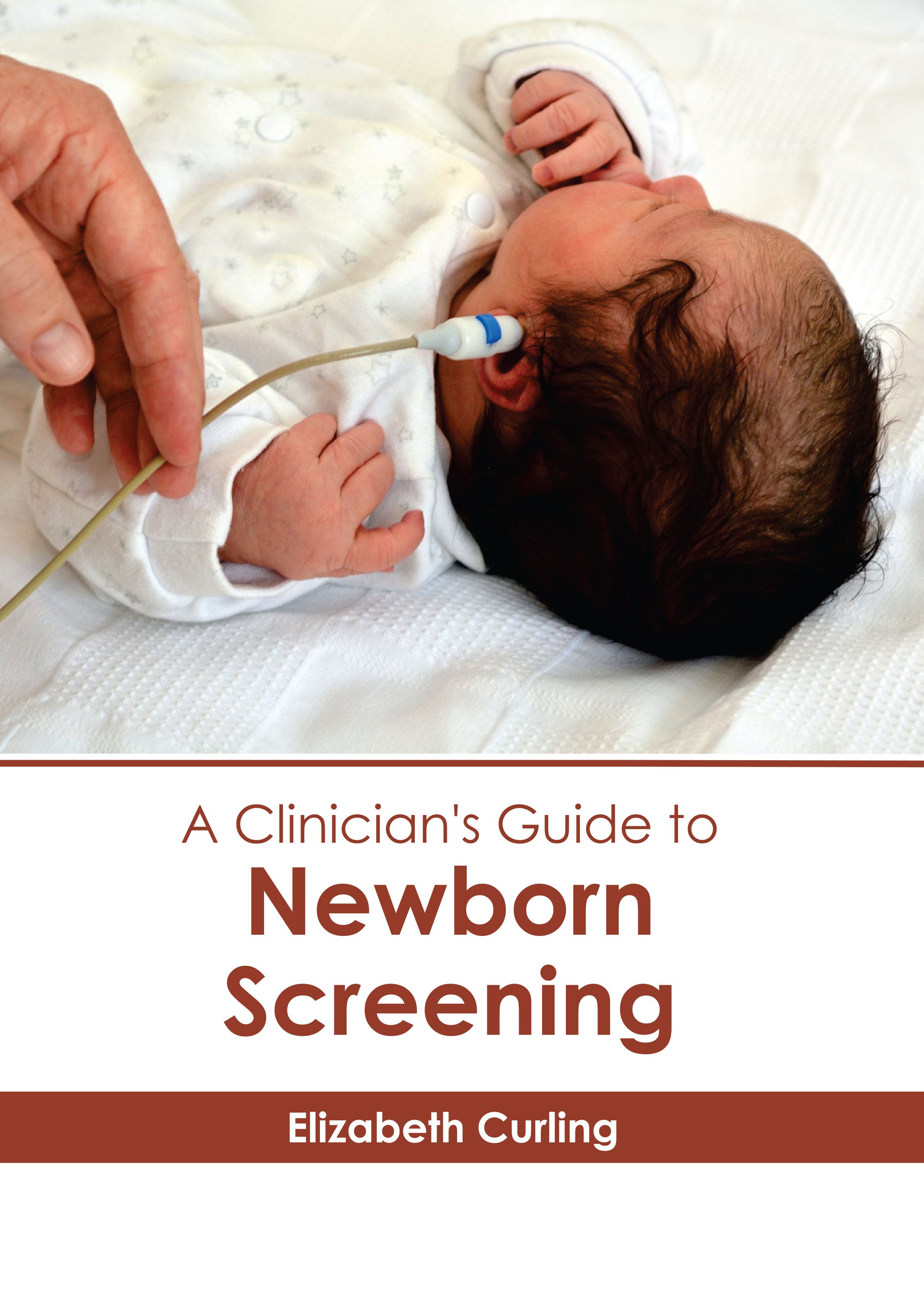 

exclusive-publishers/american-medical-publishers/a-clinician-s-guide-to-newborn-screening-9781639275762