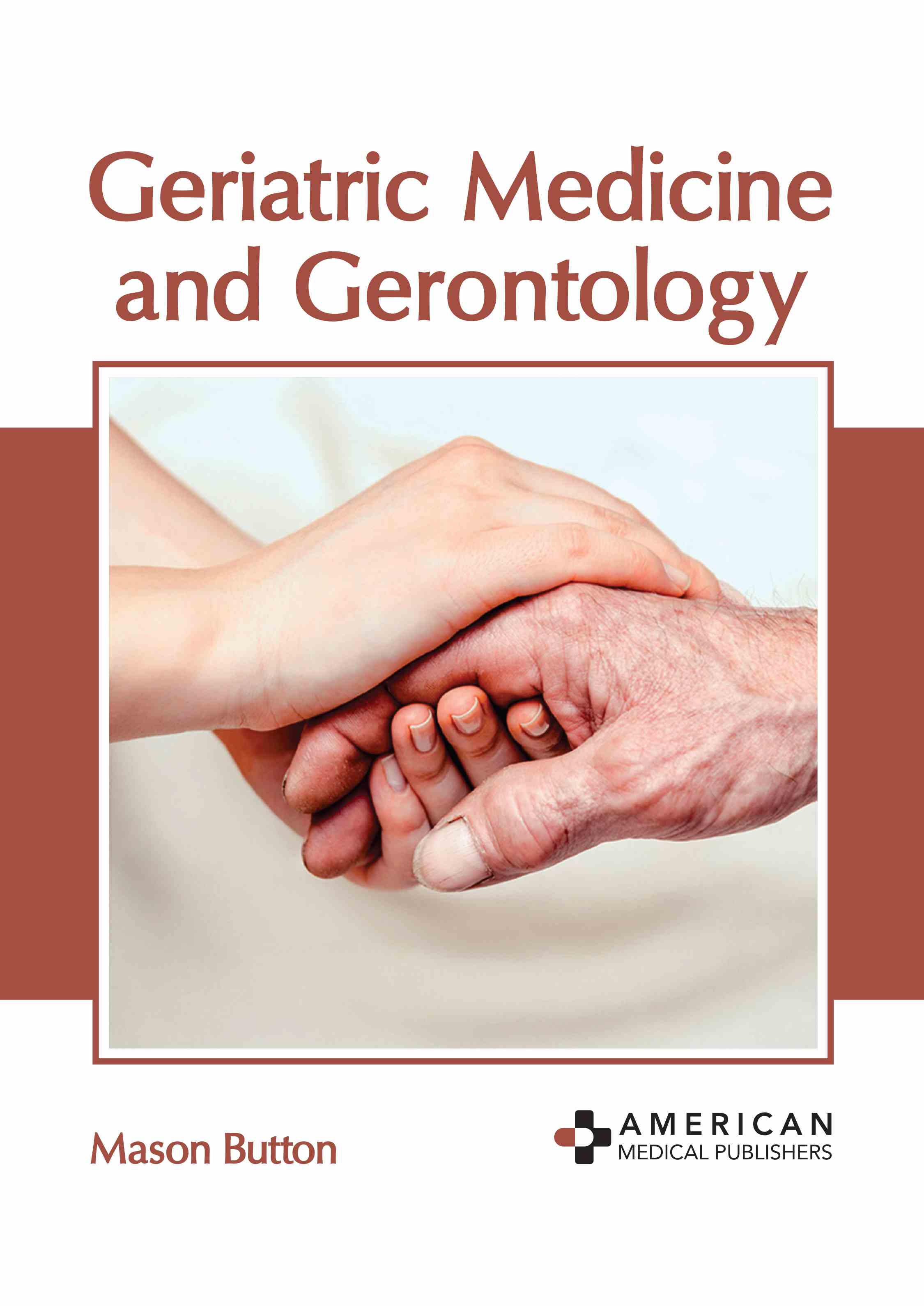 

exclusive-publishers/american-medical-publishers/geriatric-medicine-and-geronology-9781639276752