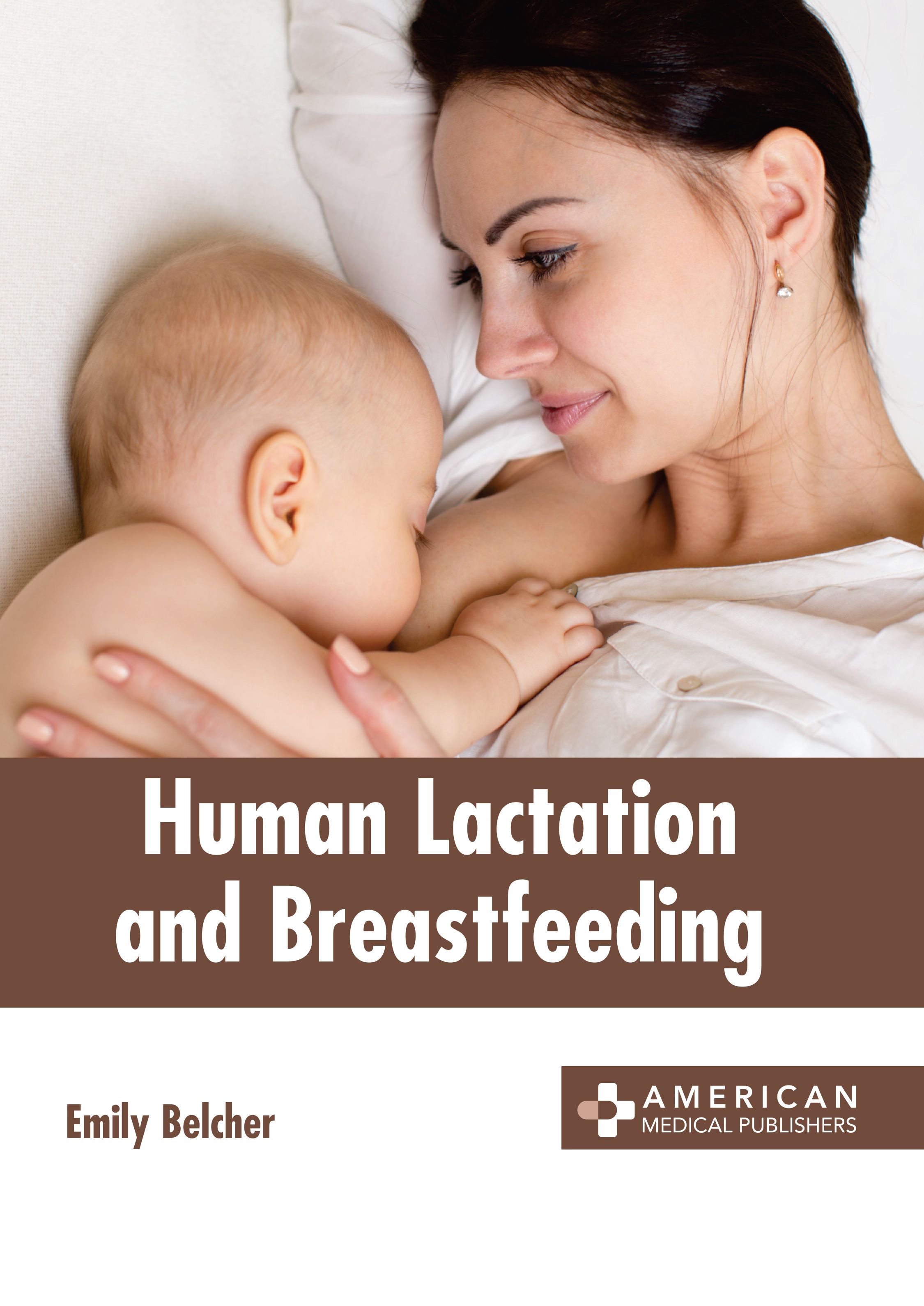 

exclusive-publishers/american-medical-publishers/human-lactation-and-breastfeeding-9781639276943