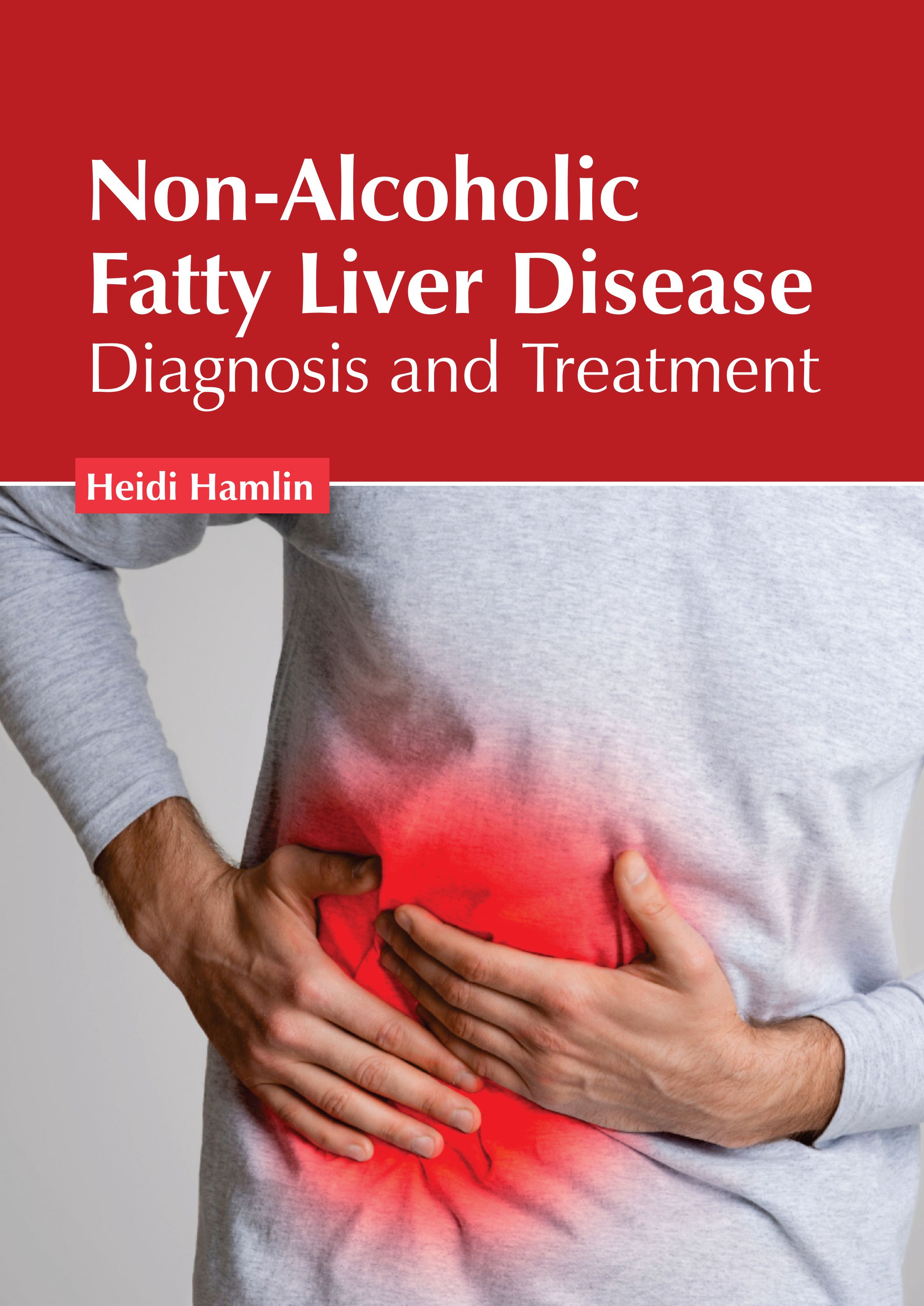 

exclusive-publishers/american-medical-publishers/non-alcoholic-fatty-liver-disease-diagnosis-and-treatment-9781639277568