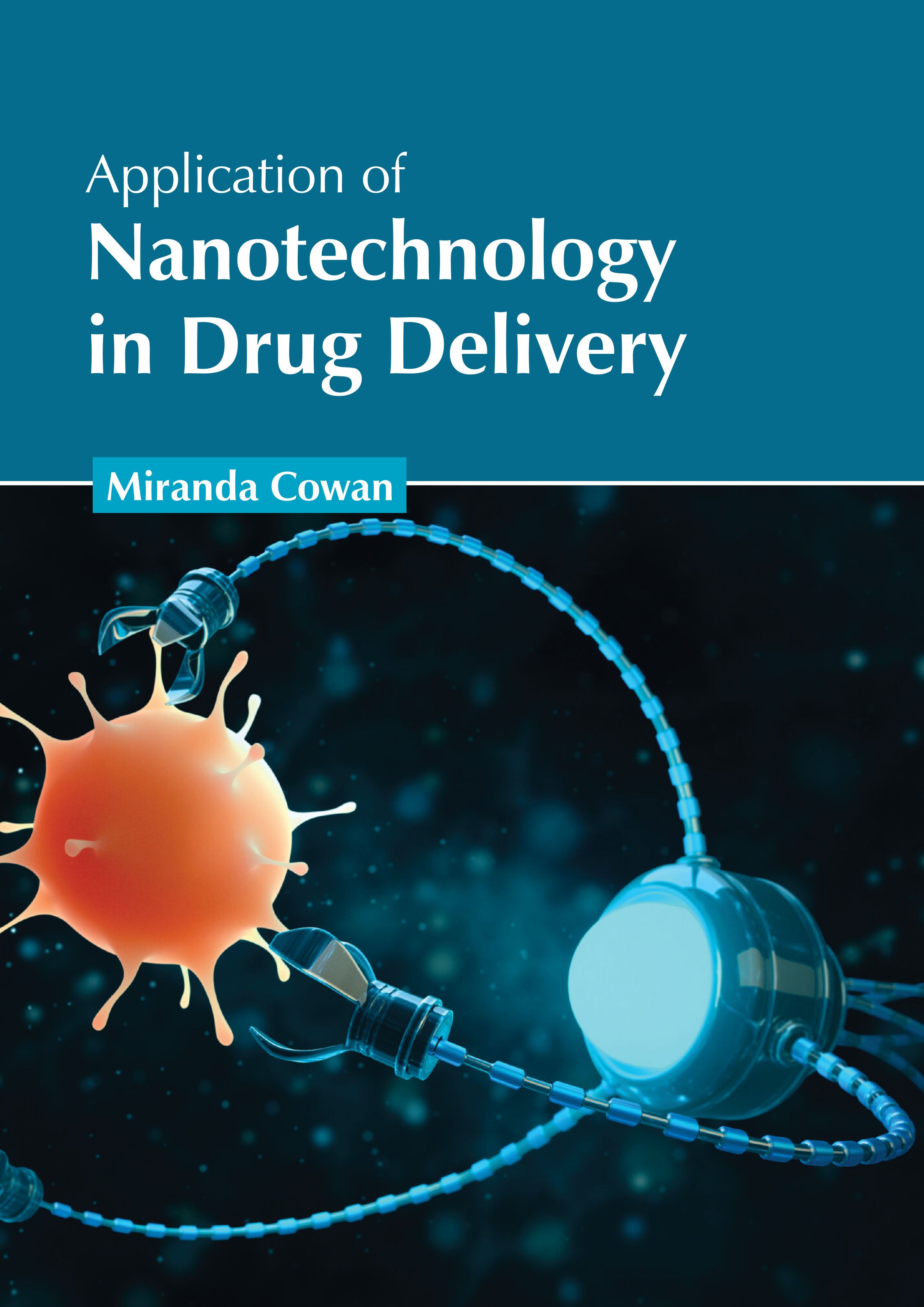 

exclusive-publishers/american-medical-publishers/application-of-nanotechnology-in-drug-delivery-9781639278947