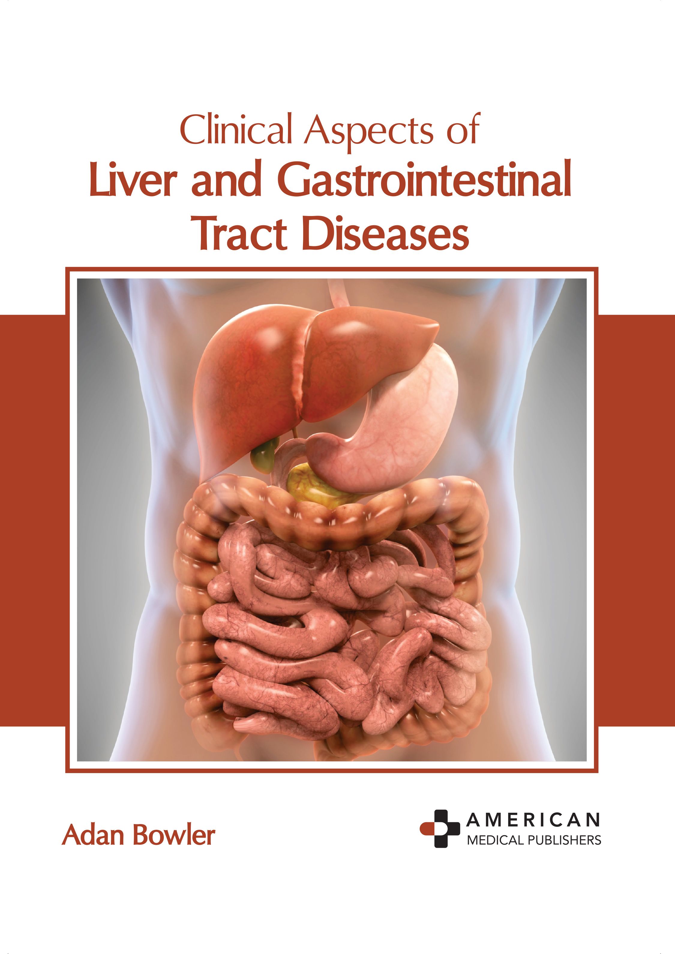 exclusive-publishers/american-medical-publishers/clinical-aspects-of-liver-and-gastrointestinal-tract-diseases-9781639279869