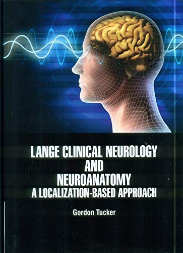 

basic-sciences/anatomy/lange-clinical-neurology-and-neuroanatomy-a-localization-based-approach-hb--9781644350607