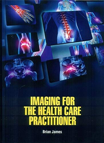 clinical-sciences/radiology/imaging-for-the-health-care-practitioner--9781644350645