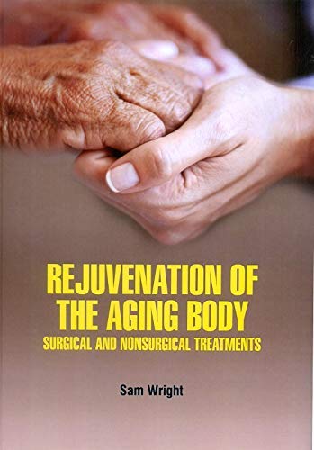 

clinical-sciences/dermatology/rejuvenation-of-the-aging-body-surgical-and-nonsurgical-treatments-hb--9781644351284