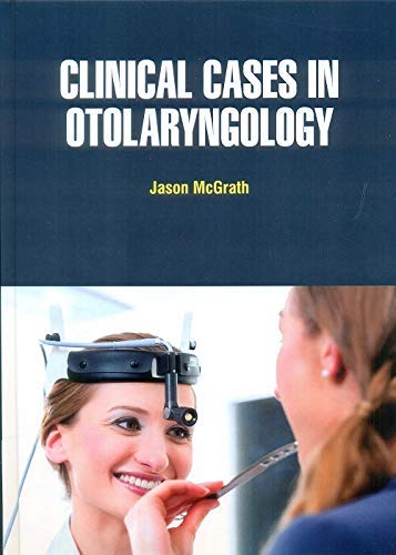 

surgical-sciences//clinical-cases-in-otolaryngology-hb--9781644351826