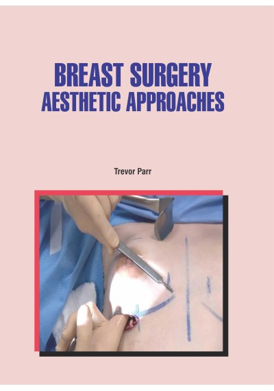 

surgical-sciences/plastic-surgery/breast-surgery-aesthetic-approaches-9781788825467