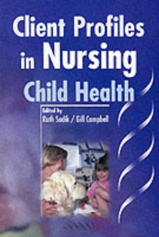 CLIENT PROFILES IN NURSING CHILD HEALTH  (EXCL. ABC) 