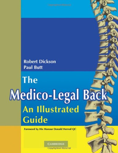 THE MEDICO-LEGAL BACK: AN ILLUSTRATED GUIDE HB