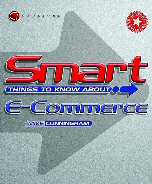 

technical/management/smart-things-to-know-about-e-commerce--9781841120409