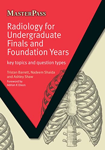 

clinical-sciences/radiology/radiology-for-undergraduate-finals-and-foundation-years-key-topics-and-question-types--9781846194467