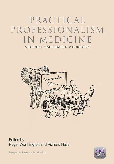 

exclusive-publishers/taylor-and-francis/practical-professionalism-in-medicine:-a-guide-case-based-workbook-9781846195846