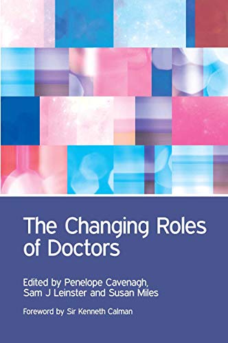 THE CHANGING ROLES OF DOCTORS