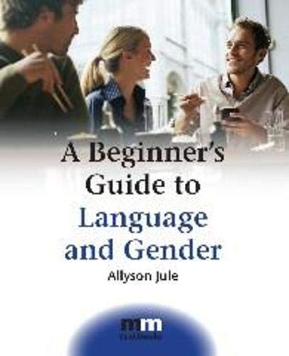 

clinical-sciences/psychology/a-beginner-s-guide-to-language-and-gender--9781847690562
