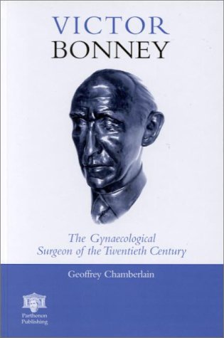 

special-offer/special-offer/victor-bonney-the-gynaecological-surgeon-of-the-twentieth-century--9781850707127