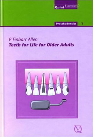 

dental-sciences/dentistry/teeth-for-life-for-older-adults-prosthodontics-vol-1-quint-essentials-7-9781850970569
