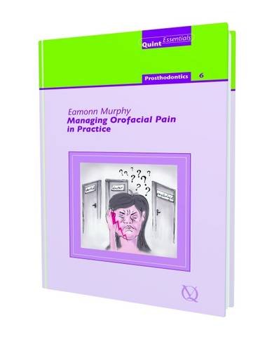 

dental-sciences/dentistry/managing-orofacial-pain-in-practice-quint-essentials-37-9781850971306