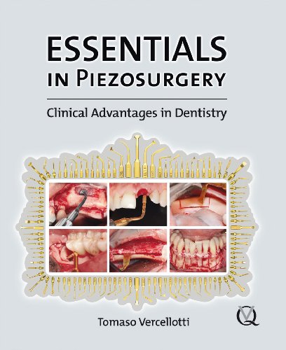 

dental-sciences/dentistry/essentials-in-piezosurgery-clinical-advantages-in-dentistry-9781850971900